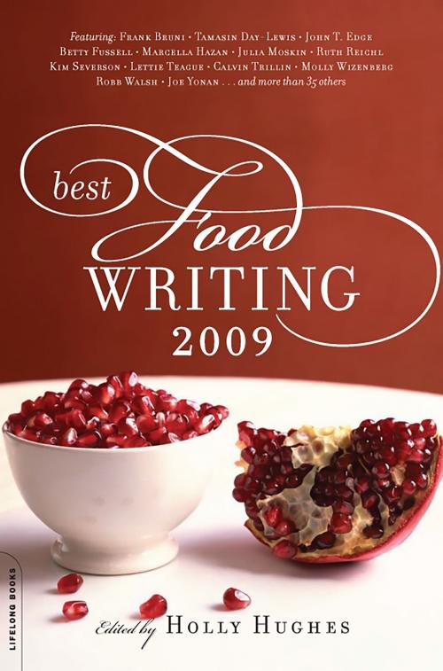 Cover of the book Best Food Writing 2009 by , Hachette Books