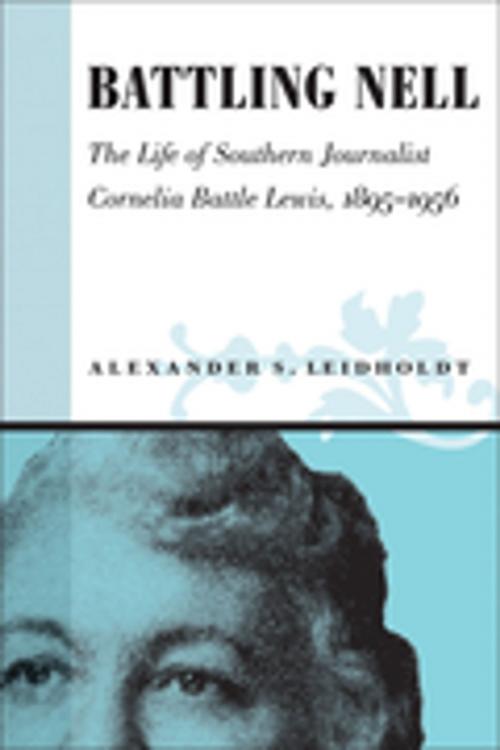 Cover of the book Battling Nell by Alexander S. Leidholdt, LSU Press