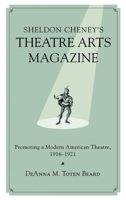 Cover of the book Sheldon Cheney's Theatre Arts Magazine by DeAnna M. Toten Beard, Scarecrow Press