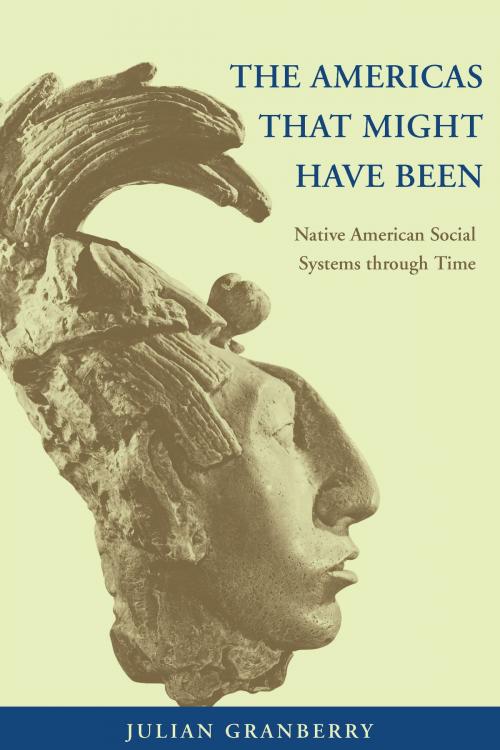 Cover of the book The Americas That Might Have Been by Julian Granberry, University of Alabama Press