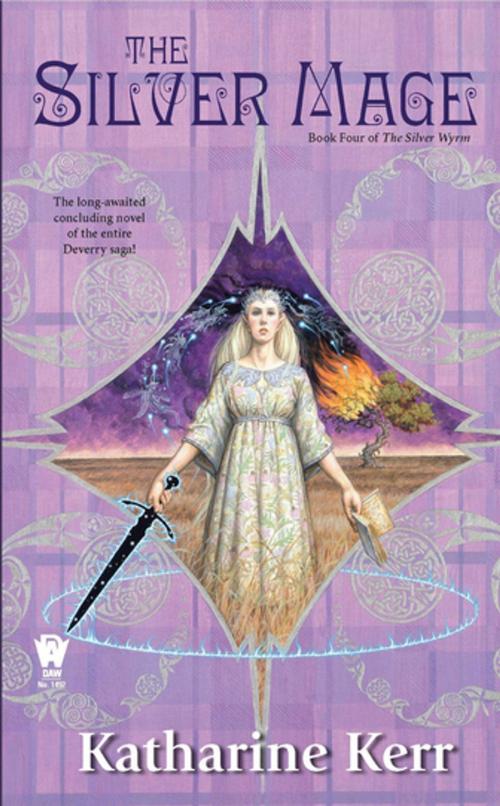 Cover of the book The Silver Mage by Katharine Kerr, DAW