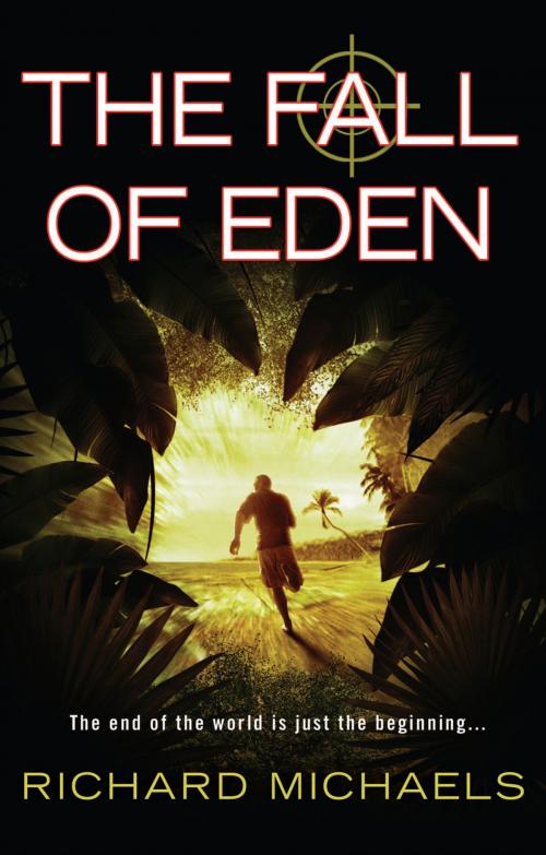 Cover of the book The Fall of Eden by Richard Michaels, Penguin Publishing Group