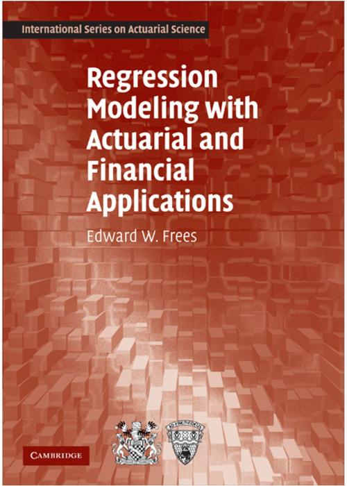 Cover of the book Regression Modeling with Actuarial and Financial Applications by Edward W. Frees, Cambridge University Press
