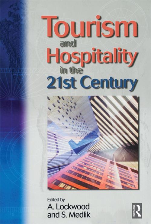 Cover of the book Tourism and Hospitality in the 21st Century by S Medlik, Taylor and Francis