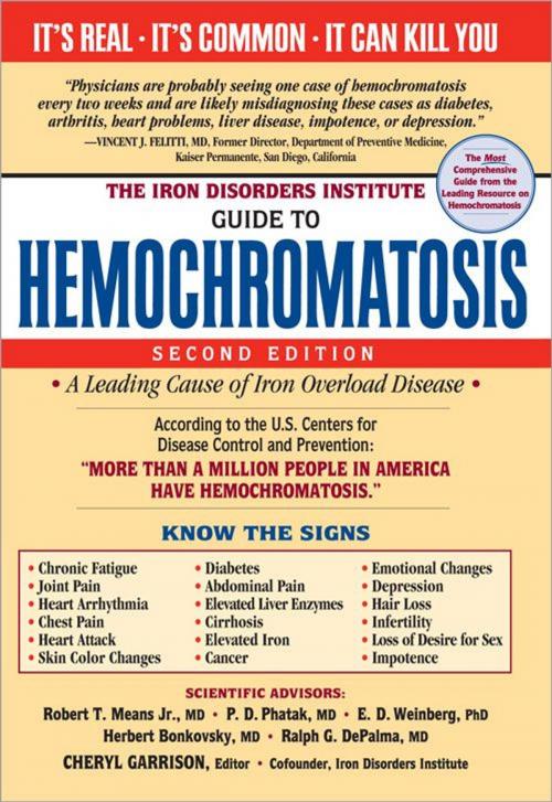 Cover of the book Iron Disorders Institute Guide to Hemochromatosis by Cheryl Garrison, Sourcebooks