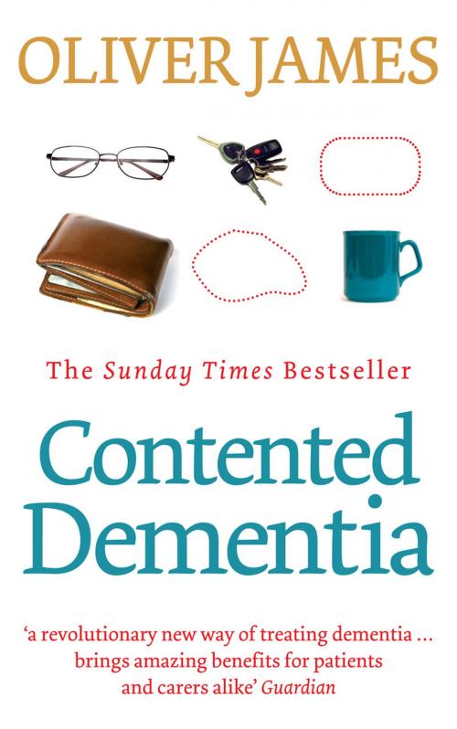 Cover of the book Contented Dementia by Oliver James, Ebury Publishing