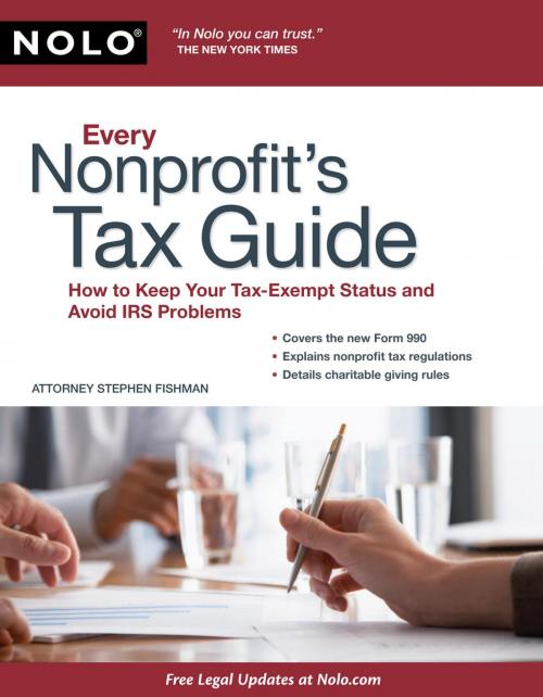 Cover of the book Every Nonprofit's Tax Guide: How to Keep Your Tax-Exempt Status & Avoid IRS Problems by Stephen Fishman, NOLO