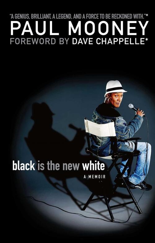 Cover of the book Black Is the New White by Paul Mooney, Gallery Books