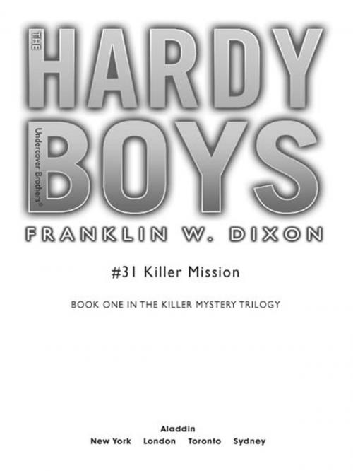 Cover of the book Killer Mission by Franklin W. Dixon, Aladdin