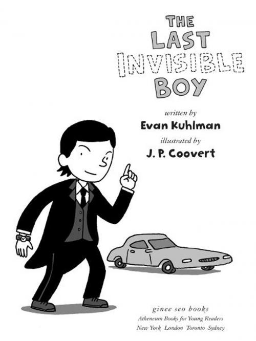 Cover of the book The Last Invisible Boy by Evan Kuhlman, Atheneum Books for Young Readers