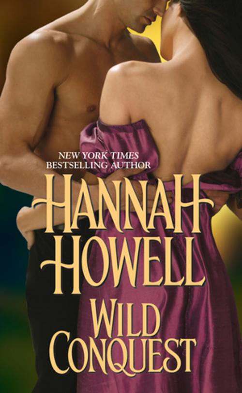 Cover of the book Wild Conquest by Hannah Howell, Zebra Books