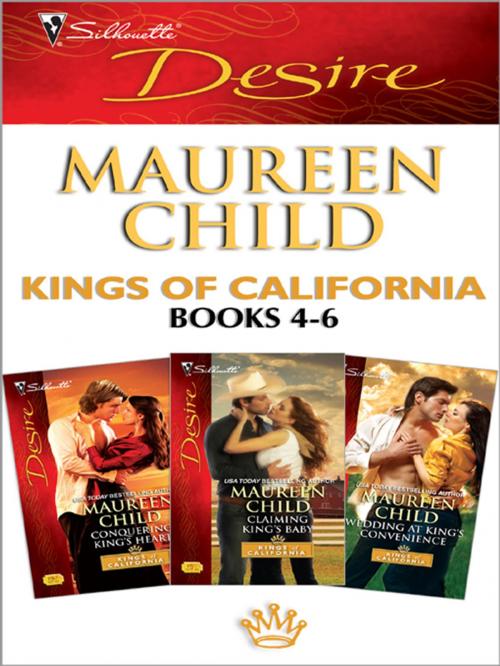 Cover of the book Kings of California books 4-6 by Maureen Child, Silhouette