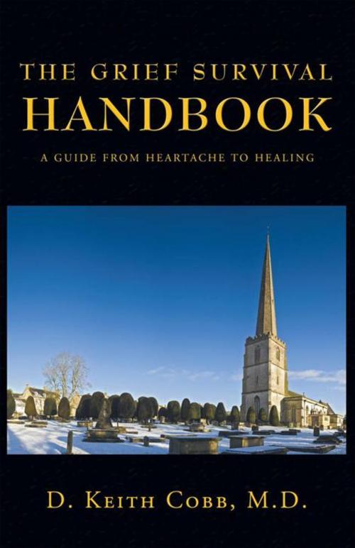 Cover of the book The Grief Survival Handbook by D. Keith Cobb, Trafford Publishing