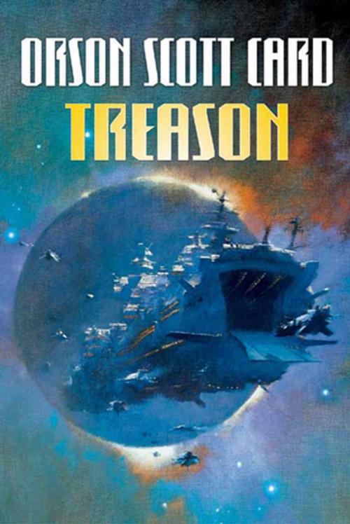 Cover of the book Treason by Orson Scott Card, Tom Doherty Associates