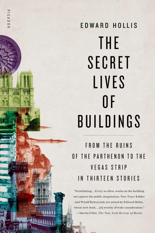 Cover of the book The Secret Lives of Buildings by Edward Hollis, Henry Holt and Co.