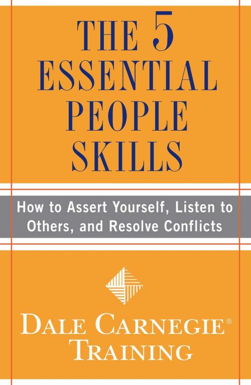 Cover of the book The 5 Essential People Skills by Dale Carnegie Training, Simon & Schuster