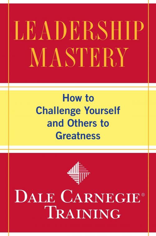 Cover of the book Leadership Mastery by Dale Carnegie Training, Simon & Schuster
