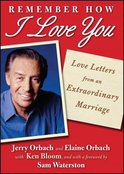 Cover of the book Remember How I Love You by Jerry Orbach, Elaine Orbach, Touchstone