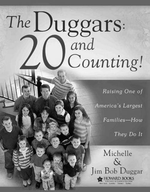 Cover of the book The Duggars: 20 and Counting! by Jim Bob Duggar, Michelle Duggar, Howard Books