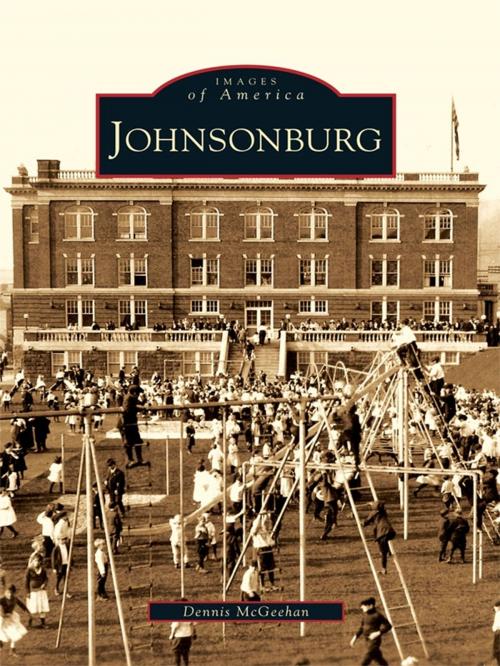 Cover of the book Johnsonburg by Dennis McGeehan, Arcadia Publishing Inc.