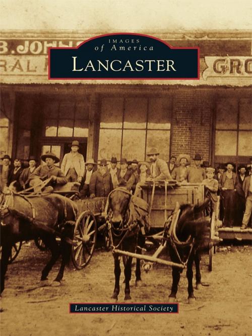 Cover of the book Lancaster by Lancaster Historical Society, Arcadia Publishing Inc.