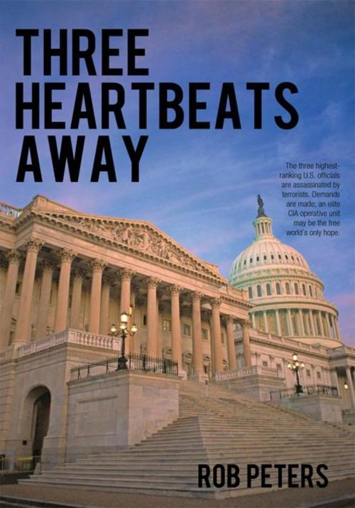 Cover of the book Three Heartbeats Away by Rob Peters, iUniverse