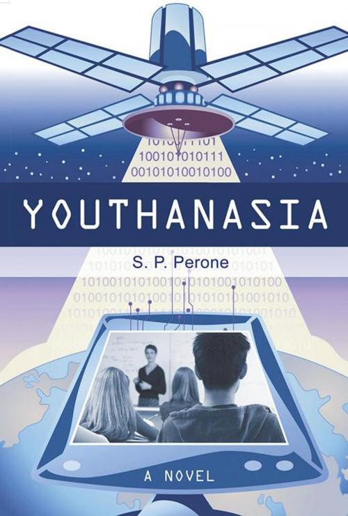 Cover of the book Youthanasia by S.P. Perone, iUniverse