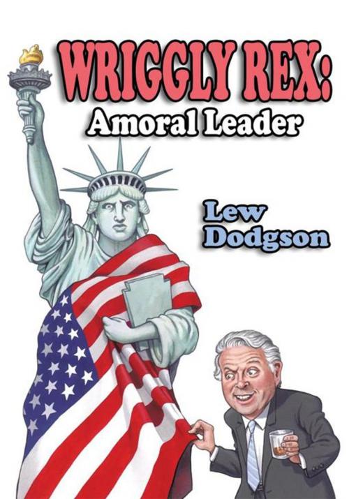 Cover of the book Wriggly Rex: Amoral Leader by Lew Dodgson, iUniverse