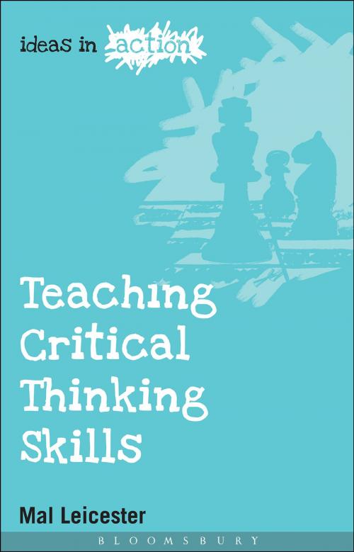 Cover of the book Teaching Critical Thinking Skills by Mal Leicester, Bloomsbury Publishing