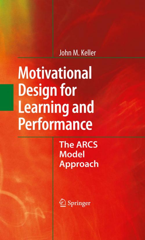 Cover of the book Motivational Design for Learning and Performance by John M. Keller, Springer US