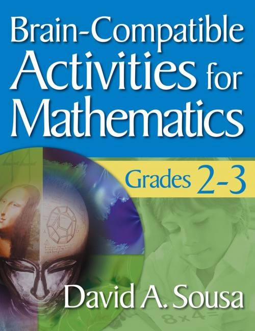 Cover of the book Brain-Compatible Activities for Mathematics, Grades 2-3 by , SAGE Publications