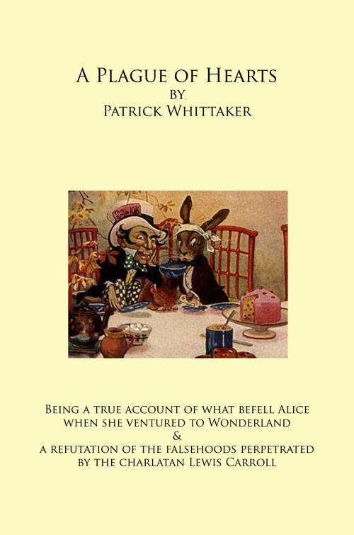 Cover of the book A Plague of Hearts by Patrick Whittaker, Patrick Whittaker