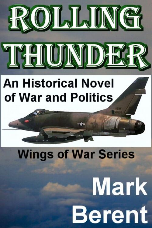 Cover of the book Rolling Thunder by Mark Berent, Mark Berent