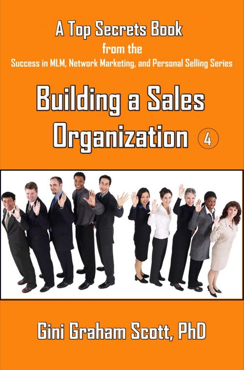 Cover of the book Top Secrets for Building a Sales Organization by Gini Graham Scott, Gini Graham Scott