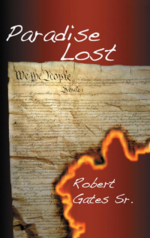 Cover of the book Paradise Lost by Robert Gates, Sr., Elderberry Press