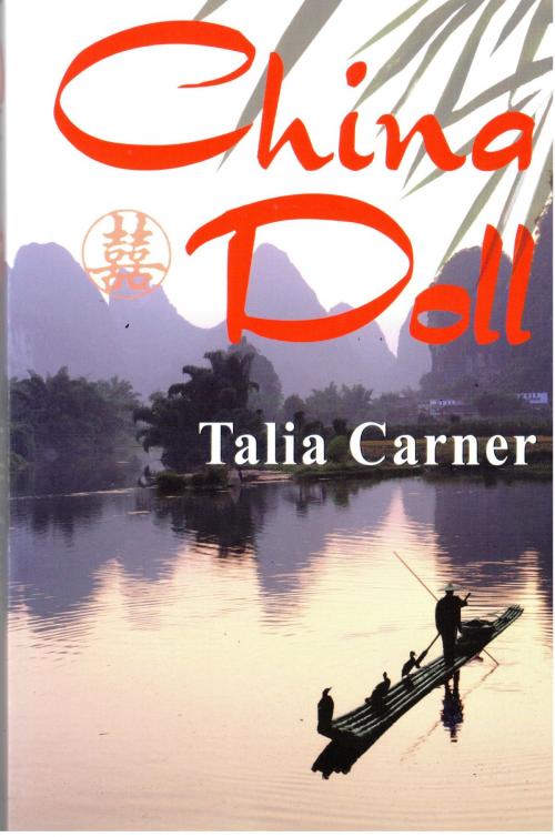 Cover of the book China Doll by Talia Carner, Talia Carner