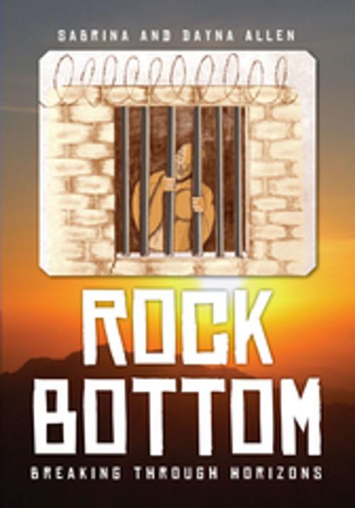 Cover of the book Rock Bottom by Sabrina Allen, Dayna Allen, Xlibris US