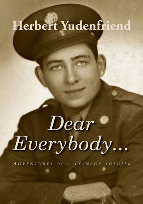 Cover of the book Dear Everybody... by Herbert Yudenfriend, Xlibris US