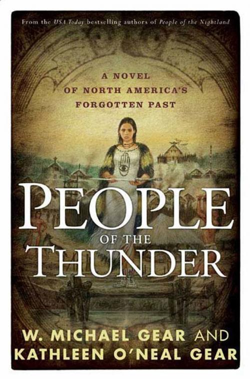 Cover of the book People of the Thunder by W. Michael Gear, Kathleen O'Neal Gear, Tom Doherty Associates