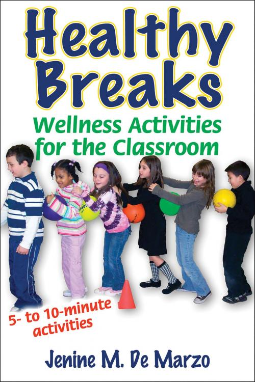 Cover of the book Healthy Breaks by Jenine M. De Marzo, Human Kinetics, Inc.