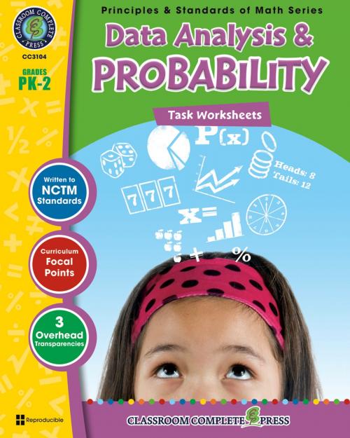 Cover of the book Data Analysis & Probability - Task Sheets Gr. PK-2 by Tanya Cook, Classroom Complete Press Ltd