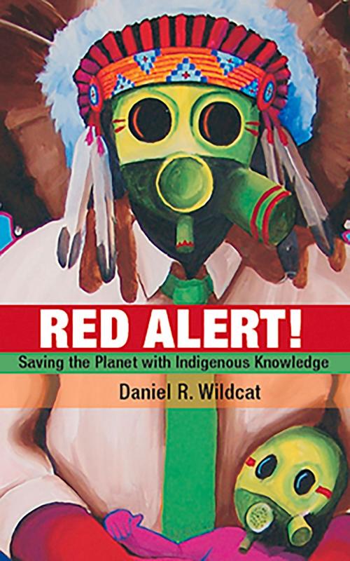 Cover of the book Red Alert! by Daniel Wildcat, Fulcrum Publishing