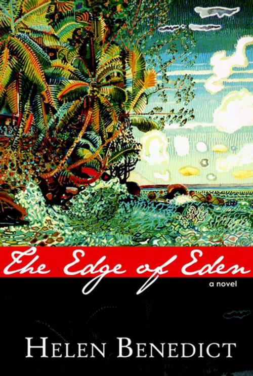 Cover of the book The Edge of Eden by Helen Benedict, Soho Press