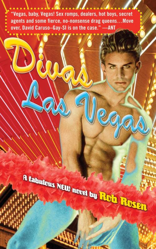 Cover of the book Divas Las Vegas by Rob Rosen, Cleis Press