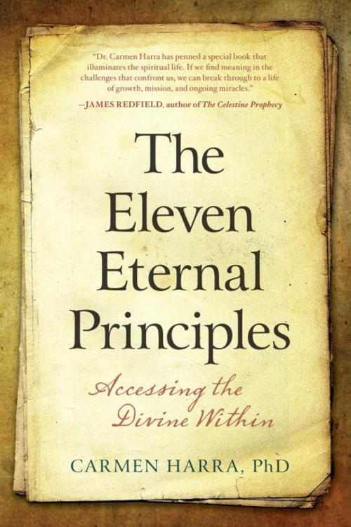 Cover of the book The Eleven Eternal Principles by Carmen Harra, Potter/Ten Speed/Harmony/Rodale