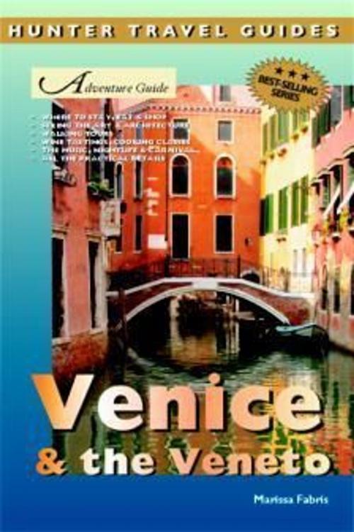 Cover of the book Venice & The Veneto by Fabris Marisa, Hunter Publishing