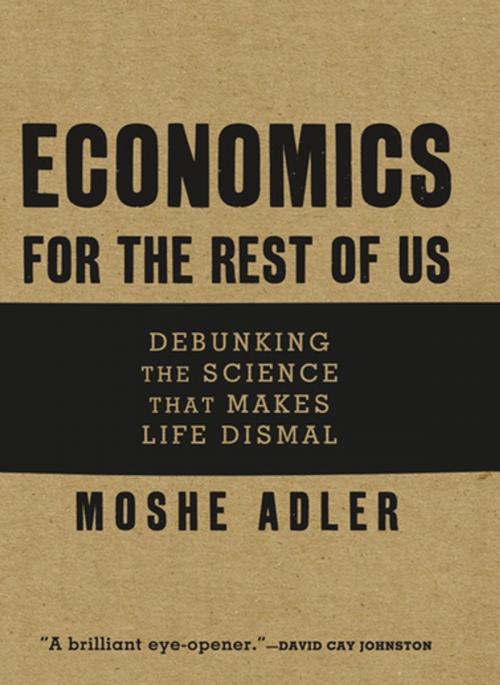 Cover of the book Economics for the Rest of Us by Moshe Adler, The New Press