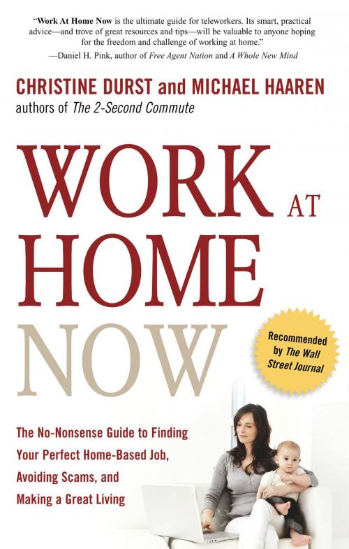 Cover of the book Work at Home Now by Christine Durst, Michael Haaren, Red Wheel Weiser