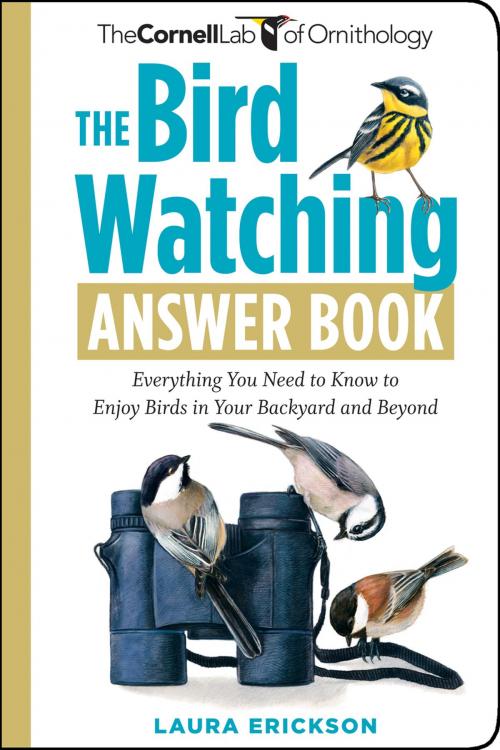 Cover of the book The Bird Watching Answer Book by Laura Erickson, Storey Publishing, LLC