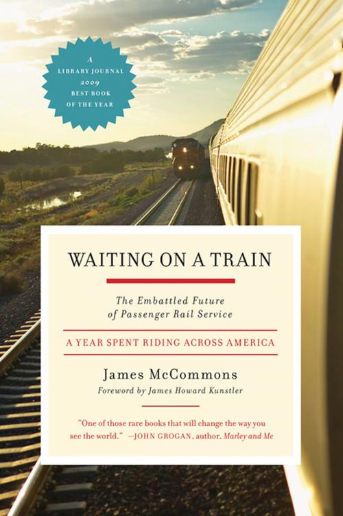 Cover of the book Waiting on a Train by James McCommons, Chelsea Green Publishing